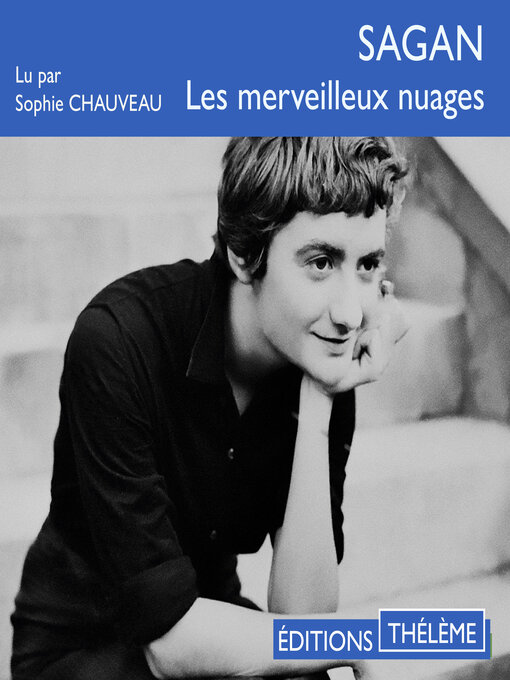 Title details for Les merveilleux nuages by Françoise Sagan - Available